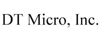 DT MICRO, INC. trademark