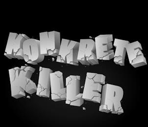 KONKRETE KILLER trademark