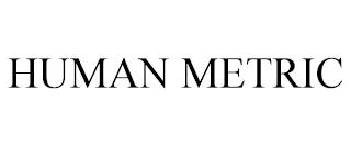 HUMAN METRIC trademark