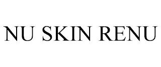 NU SKIN RENU trademark