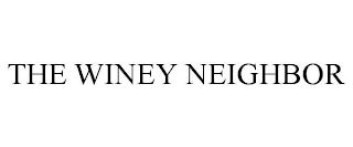 THE WINEY NEIGHBOR trademark