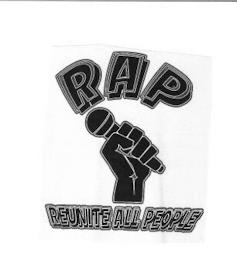 RAP REUNITE ALL PEOPLE trademark