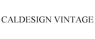 CALDESIGN VINTAGE trademark