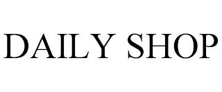 DAILY SHOP trademark