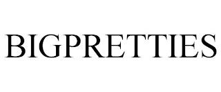 BIGPRETTIES trademark