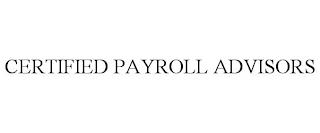 CERTIFIED PAYROLL ADVISORS trademark