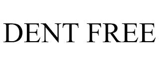 DENT FREE trademark