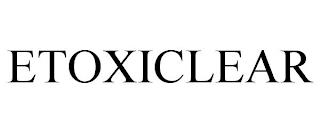 ETOXICLEAR trademark