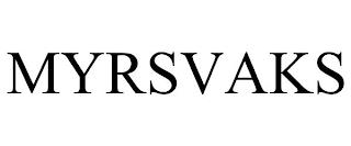 MYRSVAKS trademark