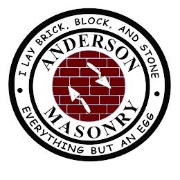 ANDERSON MASONRY ·I LAY BRICK, BLOCK, AND STONE· EVERYTHING BUT AN EGG trademark