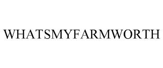 WHATSMYFARMWORTH trademark