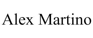 ALEX MARTINO trademark