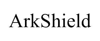 ARKSHIELD trademark