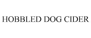 HOBBLED DOG CIDER trademark