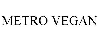 METRO VEGAN trademark