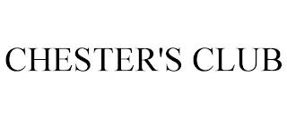 CHESTER'S CLUB trademark