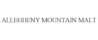 ALLEGHENY MOUNTAIN MALT trademark