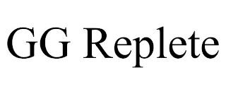 GG REPLETE trademark