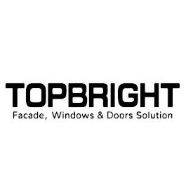 TOPBRIGHT FACADE, WINDOWS & DOORS SOLUTION trademark