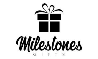 MILESTONES GIFTS trademark