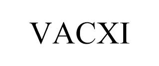 VACXI trademark