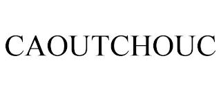 CAOUTCHOUC trademark