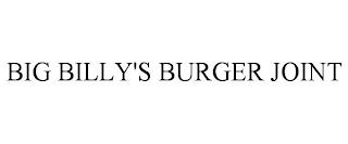 BIG BILLY'S BURGER JOINT trademark