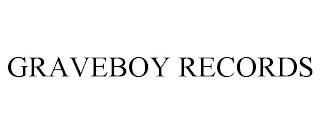 GRAVEBOY RECORDS trademark