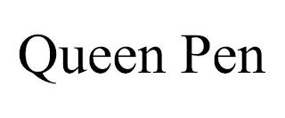 QUEEN PEN trademark