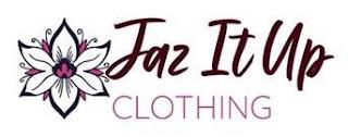 JAZ IT UP CLOTHING trademark