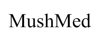 MUSHMED trademark