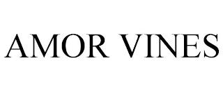 AMOR VINES trademark