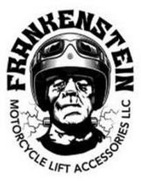 FRANKENSTEIN MOTORCYCLE LIFT ACCESSORIES LLC LLC trademark