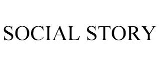 SOCIAL STORY trademark