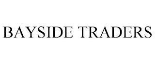 BAYSIDE TRADERS trademark