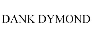 DANK DYMOND trademark