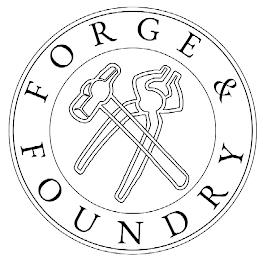 FORGE & FOUNDRY trademark