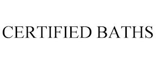 CERTIFIED BATHS trademark