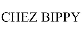 CHEZ BIPPY trademark