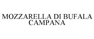 MOZZARELLA DI BUFALA CAMPANA trademark