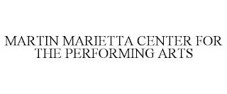 MARTIN MARIETTA CENTER FOR THE PERFORMING ARTS trademark