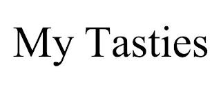 MY TASTIES trademark