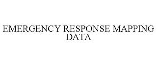 EMERGENCY RESPONSE MAPPING DATA trademark