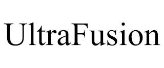 ULTRAFUSION trademark