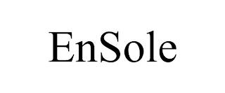 ENSOLE trademark