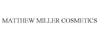 MATTHEW MILLER COSMETICS trademark