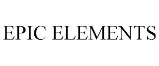 EPIC ELEMENTS trademark