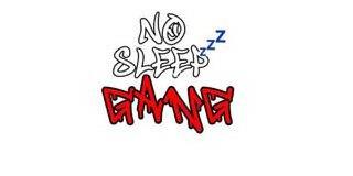 NO SLEEP GANG ZZZ trademark