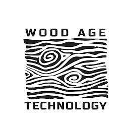 WOOD AGE TECHNOLOGY trademark