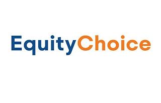 EQUITYCHOICE trademark